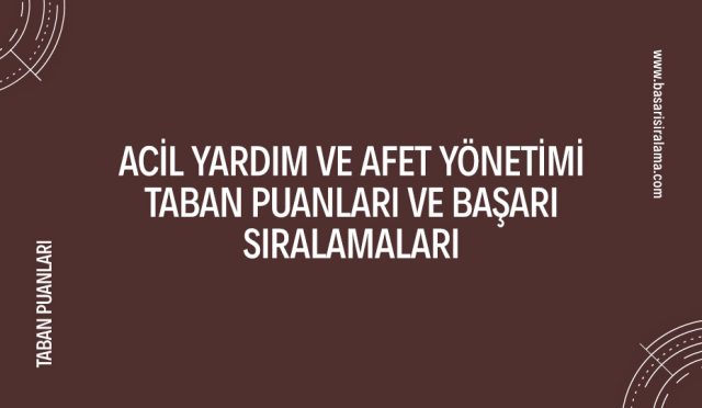 acil-yardim-ve-afet-yonetimi-taban-puanlari