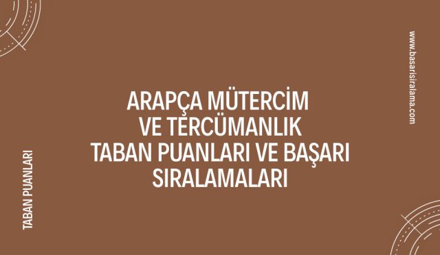 arapca-mutercim-ve-tercumanlik-taban-puanlari