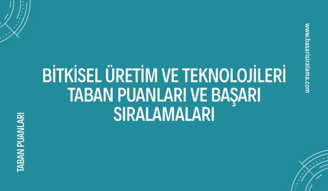 bitkisel-uretim-ve-teknolojileri-taban-puanlari