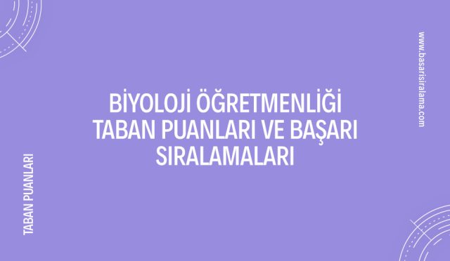 biyoloji-ogretmenligi-taban-puanlari