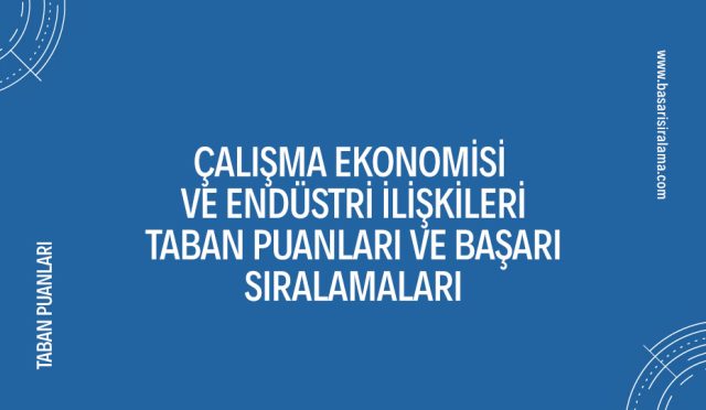 calisma-ekonomisi-ve-endustri-iliskileri-taban-puanlari