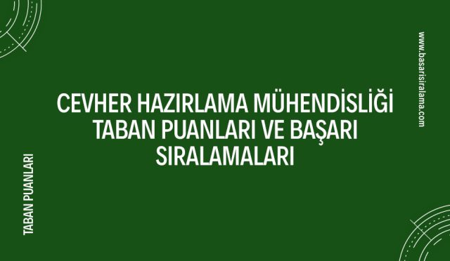 cevher-hazirlama-muhendisligi-taban-puanlari