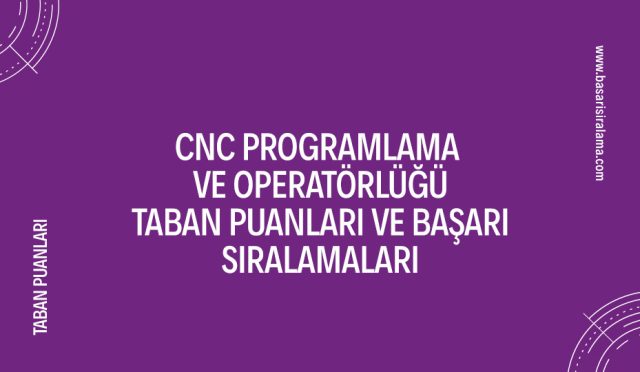 cnc-programlama-ve-operatorlugu-taban-puanlari