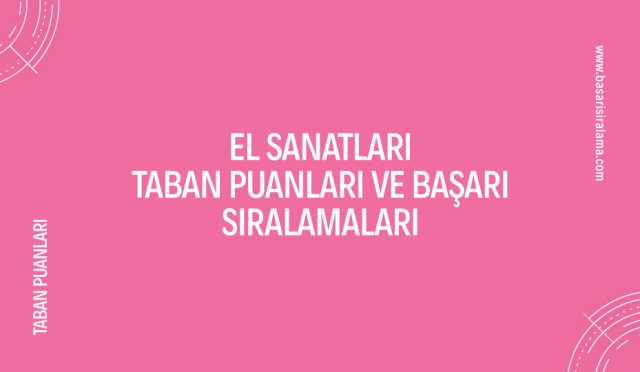 el-sanatlari-taban-puanlari