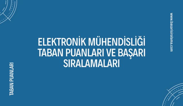 elektronik-muhendisligi-taban-puanlari