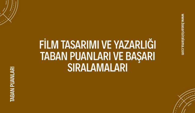 film-tasarimi-ve-yazarligi-taban-puanlari