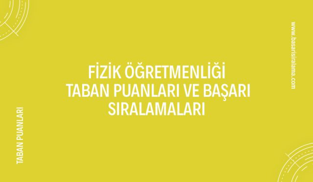 fizik-ogretmenligi-taban-puanlari