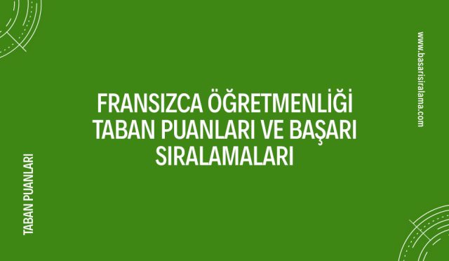 fransizca-ogretmenligi-taban-puanlari