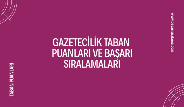 gazetecilik-taban-puanlari