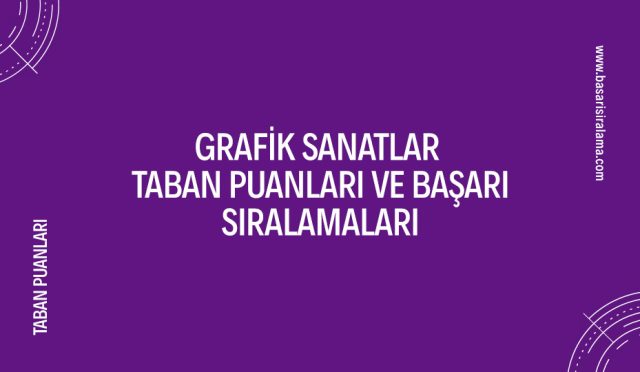 grafik-sanatlar-taban-puanlari