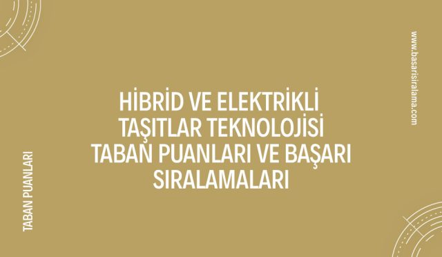 hibrid-ve-elektrikli-tasitlar-teknolojisi-taban-puanlari