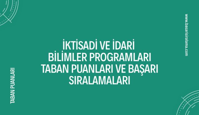 iktisadi-ve-idari-bilimler-programlari-taban-puanlari