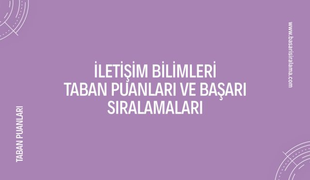 iletisim-bilimleri-taban-puanlari