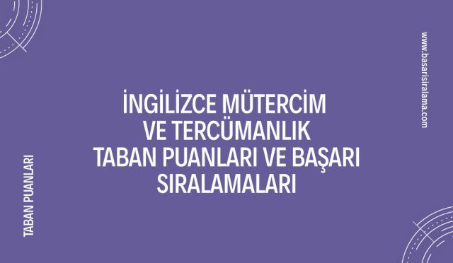 ingilizce-mutercim-ve-tercumanlik-taban-puanlari