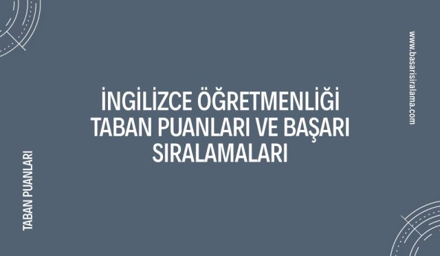 ingilizce-ogretmenligi-taban-puanlari