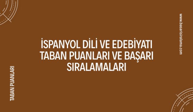 ispanyol-dili-ve-edebiyati-taban-puanlari