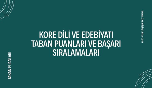 kore-dili-ve-edebiyati-taban-puanlari