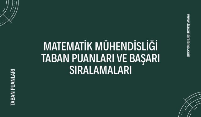 matematik-muhendisligi-taban-puanlari