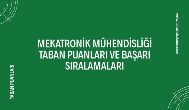 mekatronik-muhendisligi-taban-puanlari