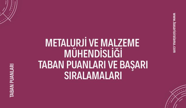 metalurji-ve-malzeme-muhendisligi-taban-puanlari