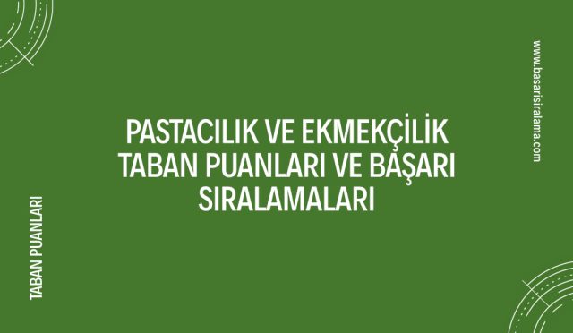 pastacilik-ve-ekmekcilik-taban-puanlari