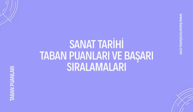 sanat-tarihi-taban-puanlari