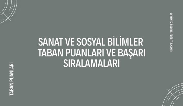 sanat-ve-sosyal-bilimler-taban-puanlari