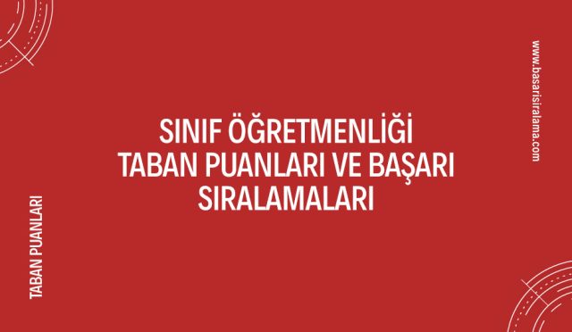 sinif-ogretmenligi-taban-puanlari