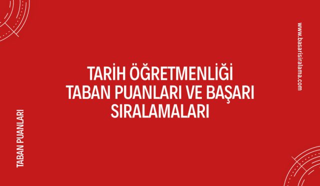 tarih-ogretmenligi-taban-puanlari