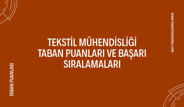 tekstil-muhendisligi-taban-puanlari