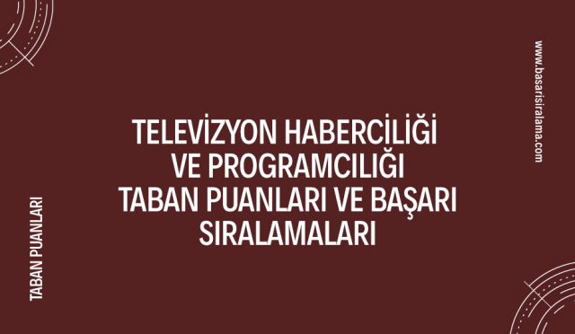 televizyon-haberciligi-ve-programciligi-taban-puanlari