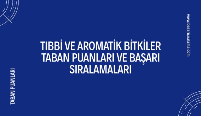 tıbbi-ve-aromatik-bitkiler-taban-puanlari