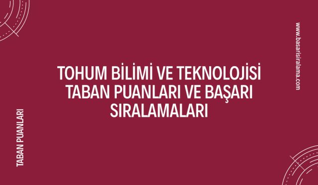 tohum-bilimi-ve-teknolojisi-taban-puanlari