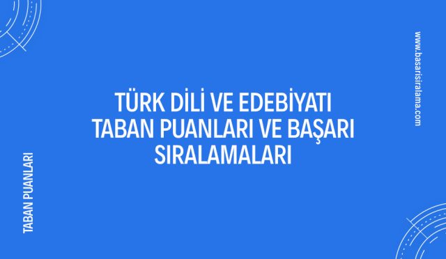 turk-dili-ve-edebiyati-taban-puanlari