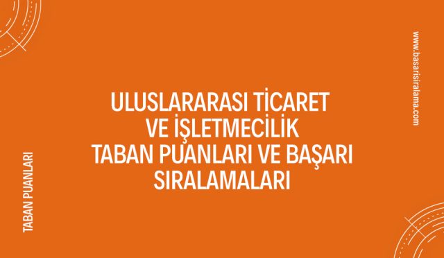 uluslararasi-ticaret-ve-isletmecilik-taban-puanlari