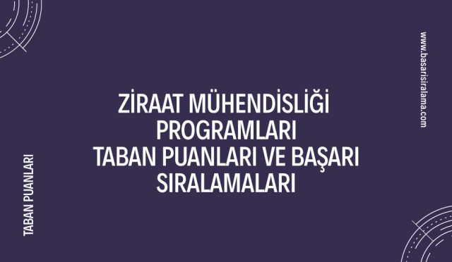 ziraat-muhendisligi-programlari-taban-puanlari