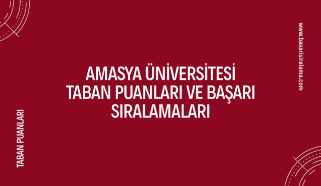 amasya-universitesi-taban-puanlari