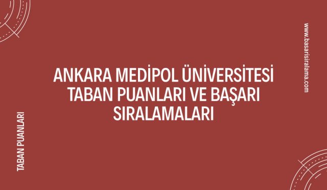 ankara-medipol-universitesi-taban-puanlari