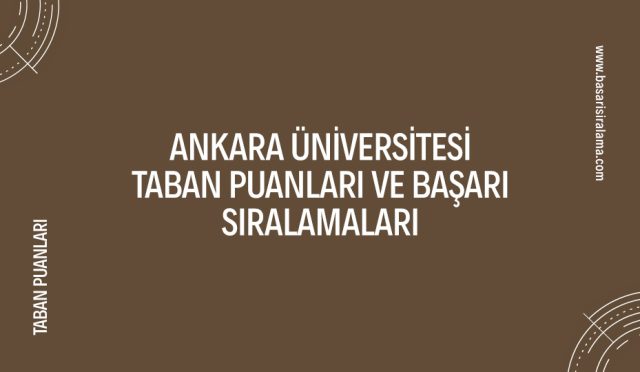 ankara-universitesi-taban-puanlari