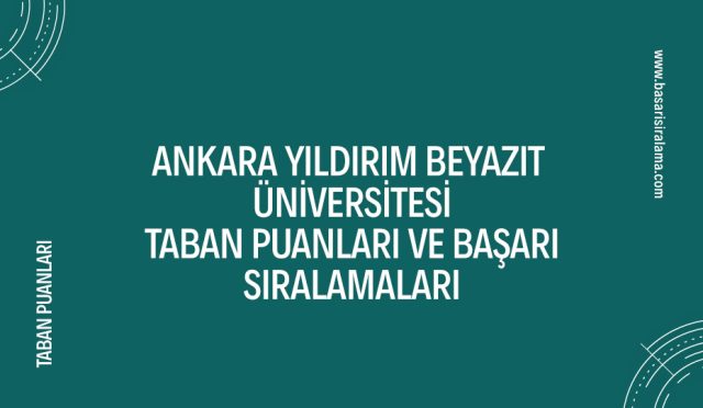 ankara-yildirim-beyazit-universitesi-taban-puanlari