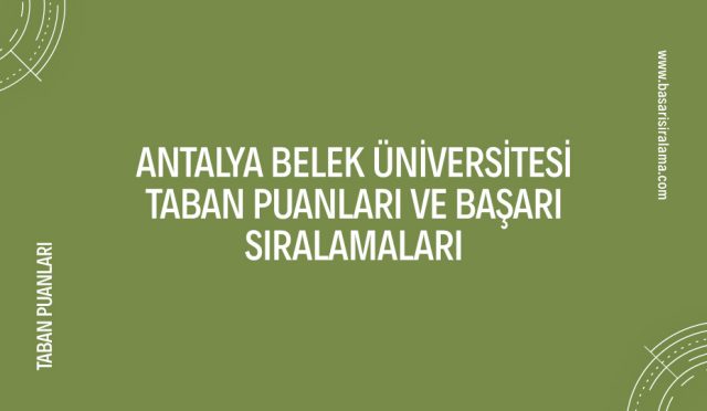 antalya-belek-universitesi-taban-puanlari