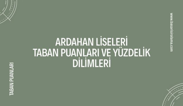 ardahan-liseleri-taban-puanlari