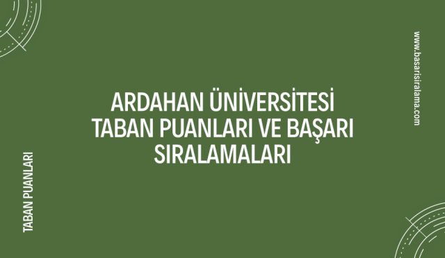 ardahan-universitesi-taban-puanlari