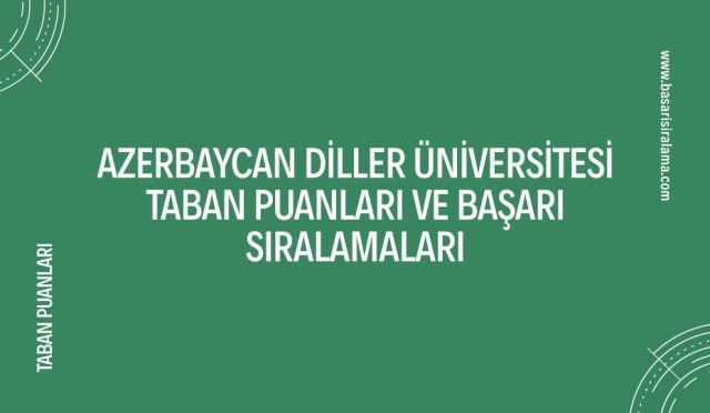 azerbaycan-diller-universitesi-taban-puanlari