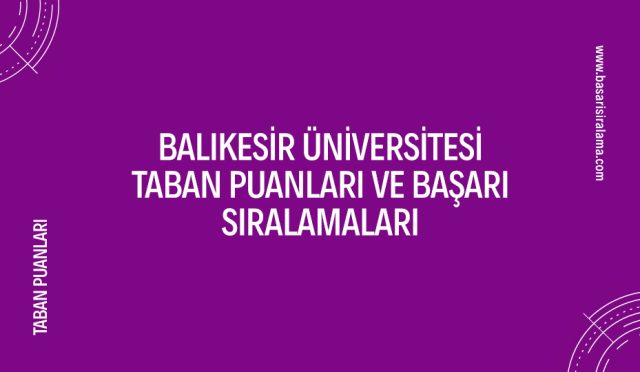 balıkesir-universitesi-taban-puanlari