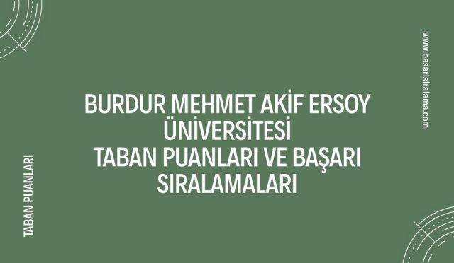 burdur-mehmet-akif-ersoy-universitesi-taban-puanlari