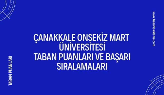 canakkale-onsekiz-mart-universitesi-taban-puanlari