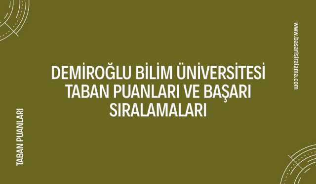 demiroglu-bilim-universitesi-taban-puanlari