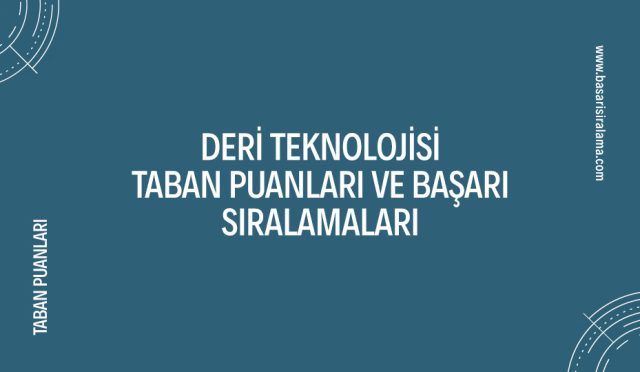 deri-teknolojisi-taban-puanlari