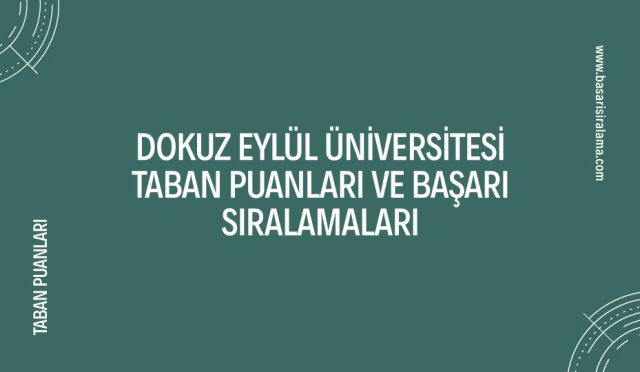 dokuz-eylul-universitesi-taban-puanlari